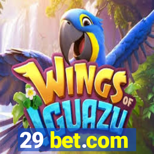 29 bet.com